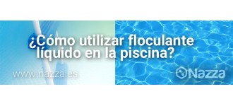 Comment utiliser le floculant liquide dans la piscine?